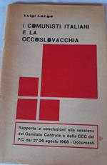 I comunisti Italiani e la Cecoslovacchia