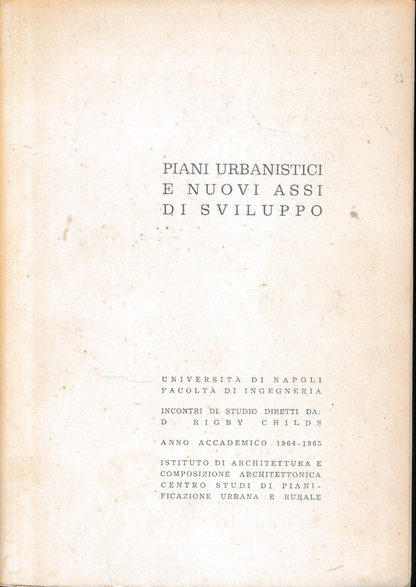 Piani urbanistici e nuovi assi di sviluppo