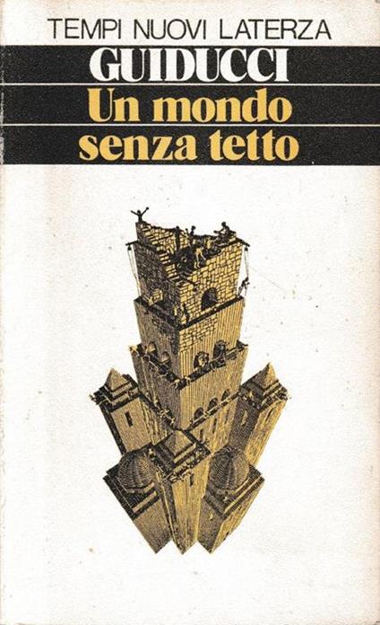 Un  mondo senza tetto - Roberto Guiducci - copertina