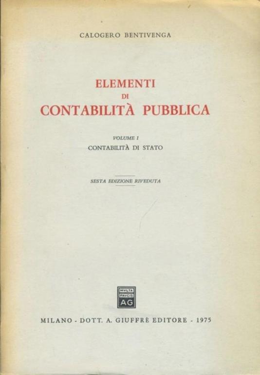 Elementi di contabilità pubblica. Volume I. Contabilità di stato - copertina