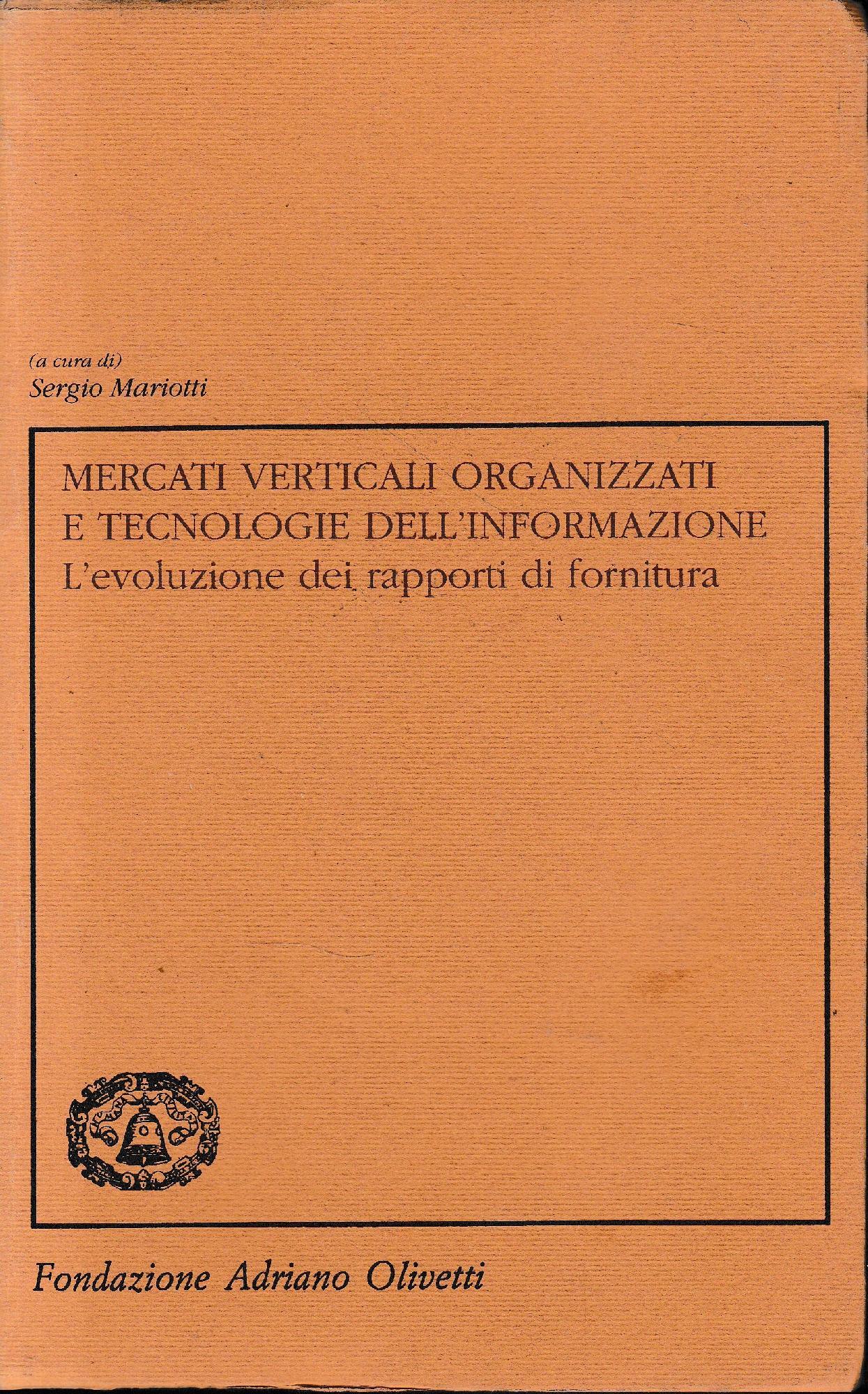 Mercati verticali organizzati e tecnologie dell'informazione