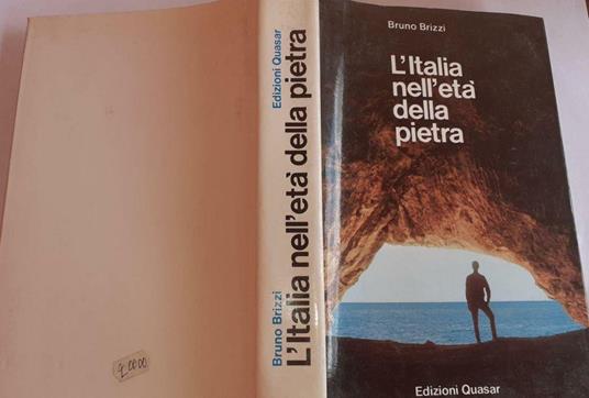 L' Italia nell'eta' della pietra - Bruno Brizzi - copertina