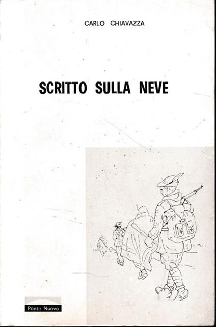 Scritto sulla neve - Carlo Chiavazza - copertina