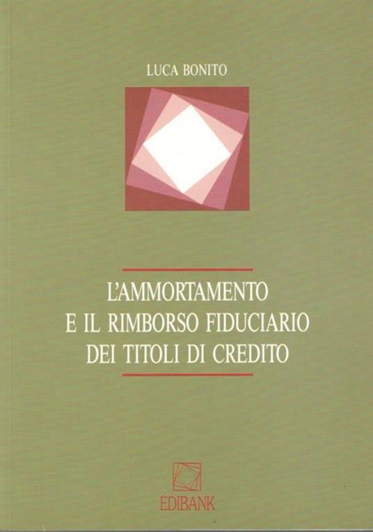 L' ammortamento e il rimborso fiduciario dei titoli di credito - copertina