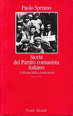 Storia del Partito comunista italiano, vol. 3, parte prima. Gli anni della clandestinità