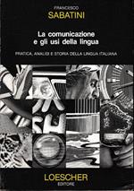 La comunicazione e gli usi della lingua