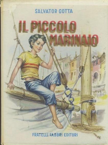 Il piccolo marinaio - Salvatore Gotta - copertina