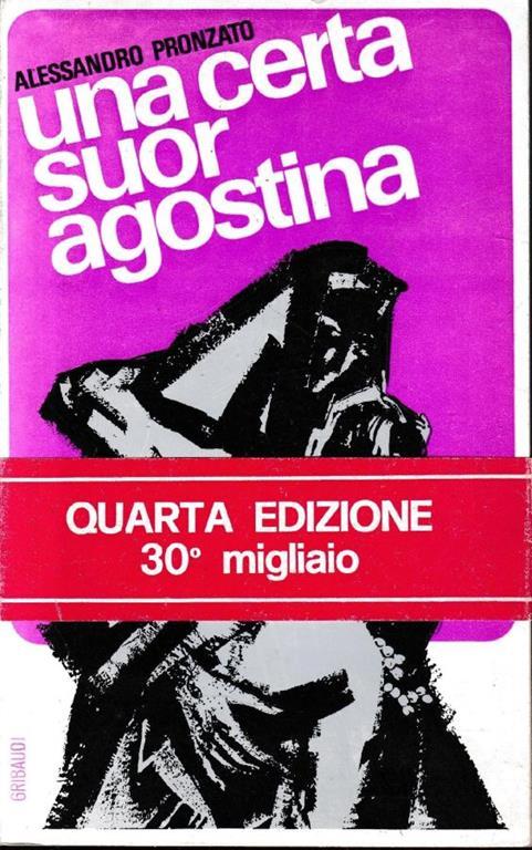 Una  certa Suor Agostina. Suora della Carità di s. Giovanna Antida Thouret - Alessandro Pronzato - copertina