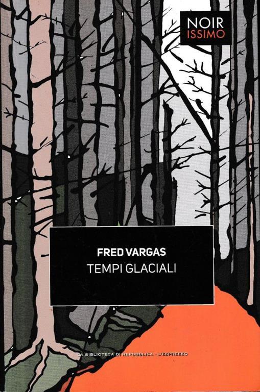 Tempi glaciali - Fred Vargas - copertina