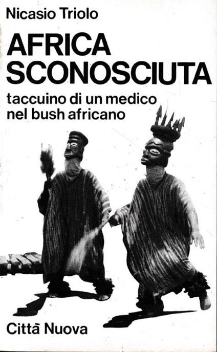 Africa sconosciuta - Nicasio Triolo - copertina