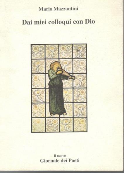 Dai miei colloqui con Dio - Mario Mazzantini - copertina