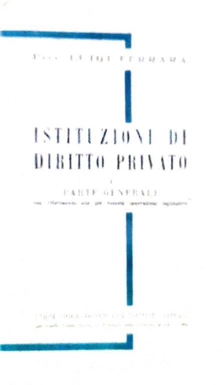 Istituzioni di diritto privato. Volume I - parte generale - Luigi Ferrara - copertina