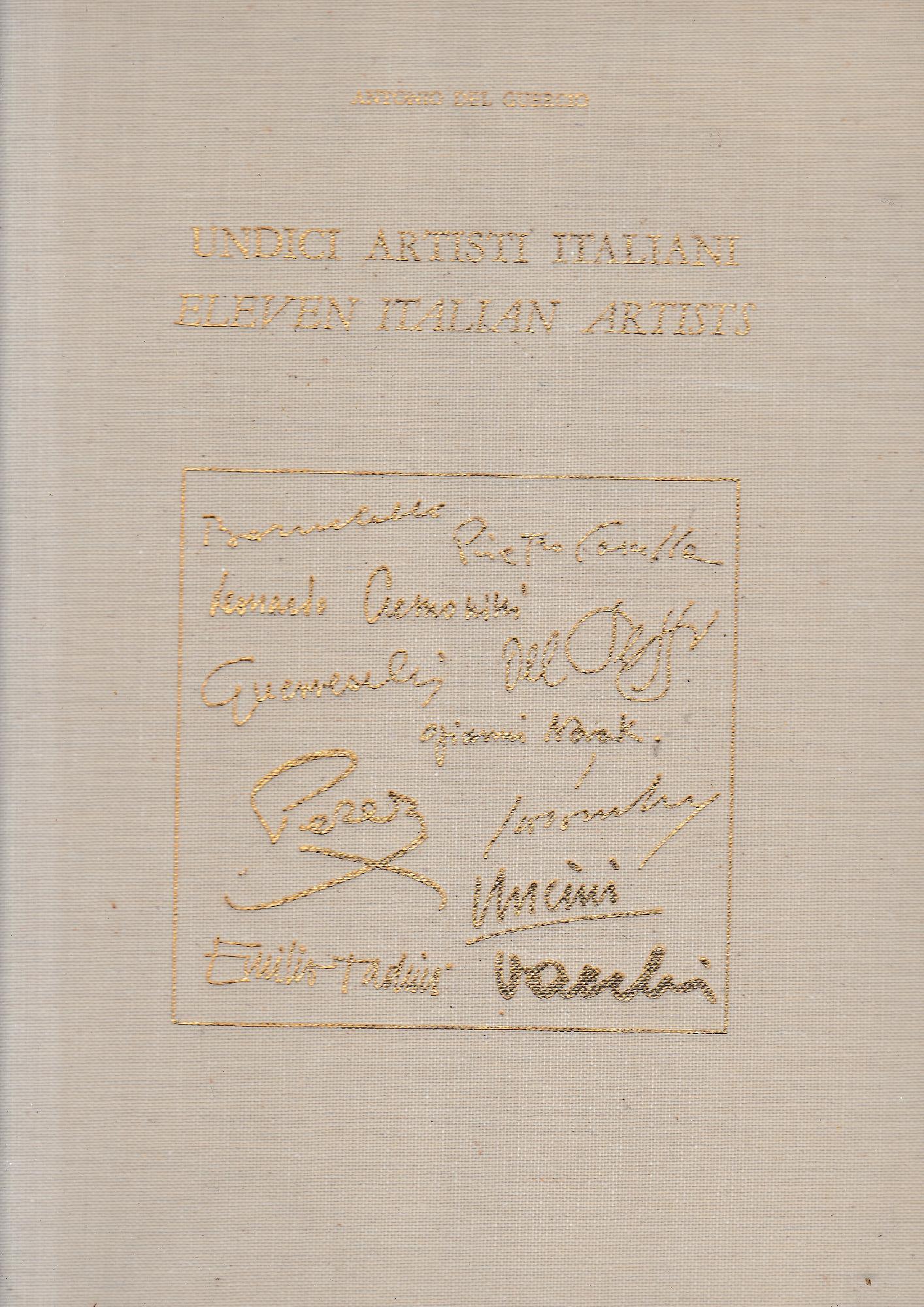Undici artisti italiani - Eleven italian artists. Lingua Italiano e Inglese