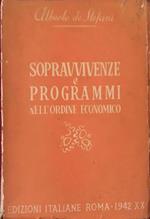 Sopravvivenze e programmi nell'ordine economico