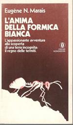 L' anima della formica bianca