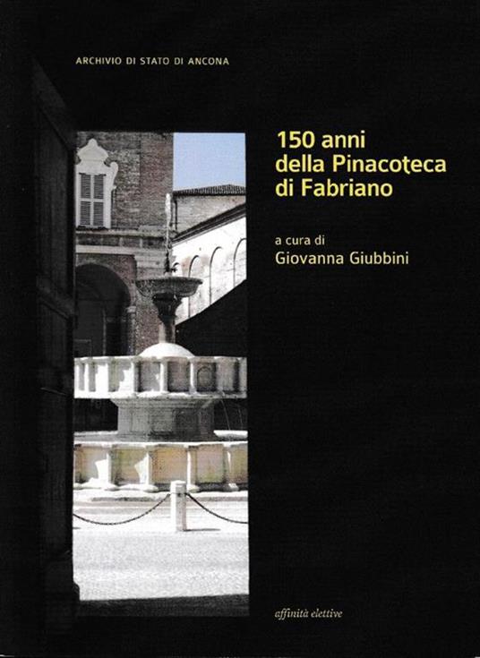 150 anni della Pinacoteca di Fabriano - copertina