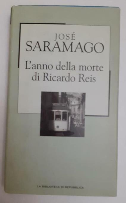 L' anno della morte di Ricardo Reis - José Saramago - copertina