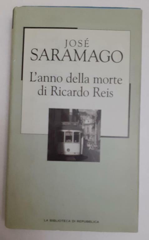 L' anno della morte di Ricardo Reis - José Saramago - copertina