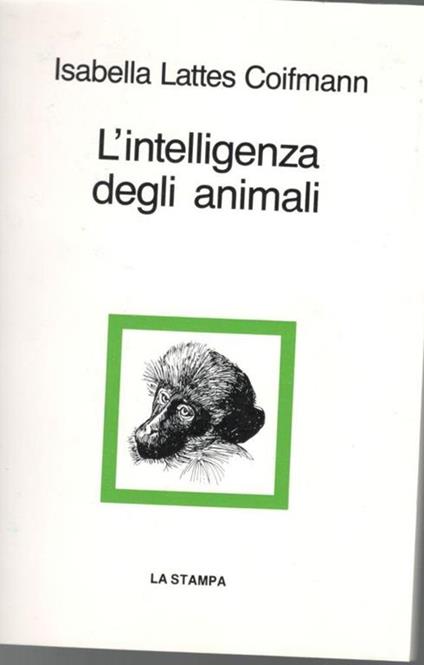 L' intelligenza degli animali - Isabella Lattes Coifmann - copertina