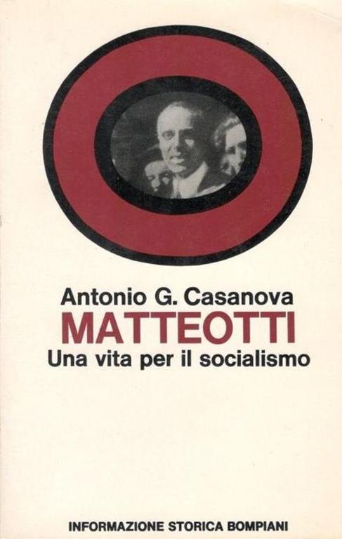 Matteotti, una vita per il socialismo - Antonio G. Casanova - copertina