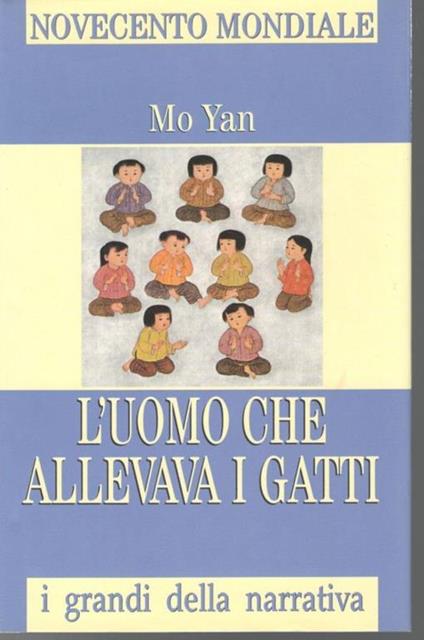 L' uomo che allevava i gatti e altri racconti e altri racconti - Mo Yan - copertina