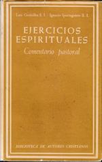 Ejercicios espirituales, comentario pastoral