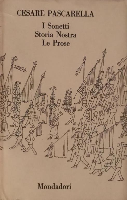 I  sonetti - Storia nostra - Le prose - Cesare Pascarella - copertina