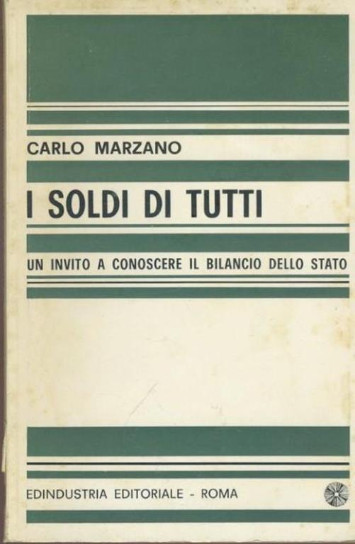 I soldi di tutti - Carlo Marzano - copertina