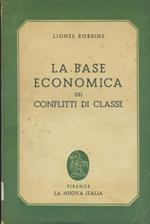 La base economica dei conflitti di classe