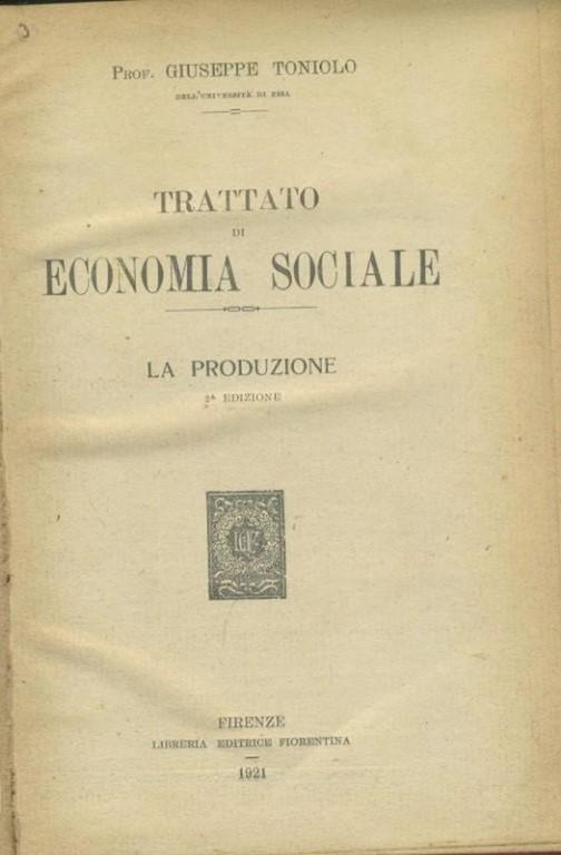 Trattato di economia sociale. La produzione - Giuseppe Toniolo - copertina