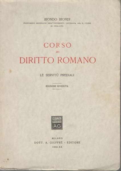 Corso di diritto romano. Le servitù prediali - Biondo Biondi - copertina