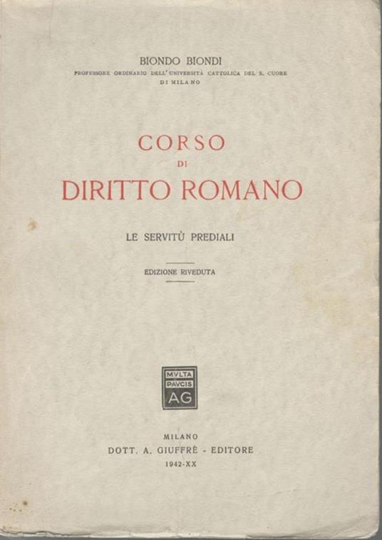 Corso di diritto romano. Le servitù prediali - Biondo Biondi - copertina