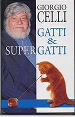 Gatti & supergatti