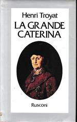 La  grande Caterina