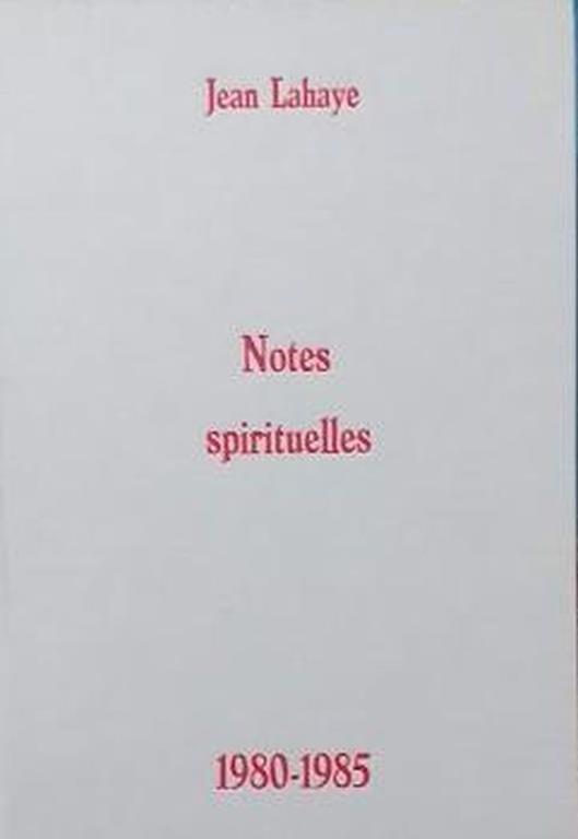 Notes spirituelles 1980 - 1985 - Jean Lahaye - copertina