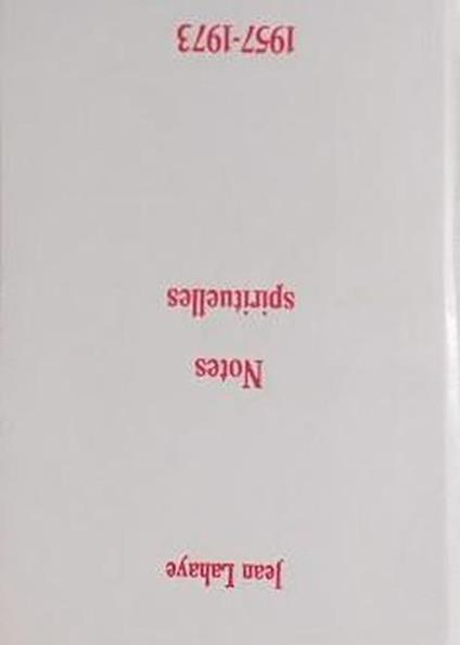 Notes Spirituelles: 1957-1973 - Jean Lahaye - copertina