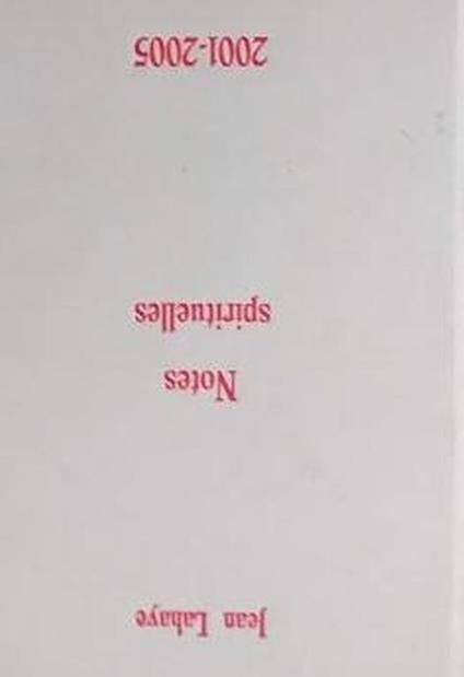 Notes Spirituelles: 2001-2005 - Jean Lahaye - copertina