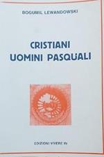 Cristiani uomini pasquali