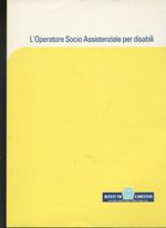 L' operatore socio assistenziale per disabili