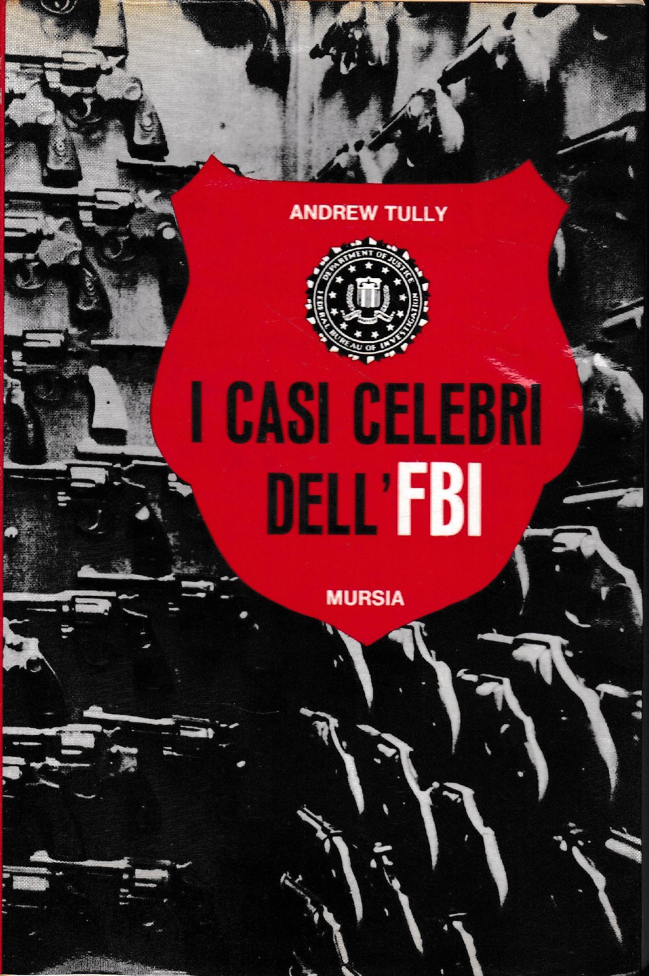I casi celebri dell'FBI