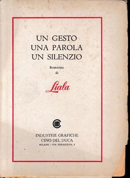 Un  gesto una parola un silenzio - Liala - copertina