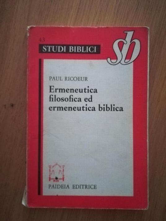 Ermeneutica filosofica ed ermeneutica biblica - Paul Ricoeur - copertina