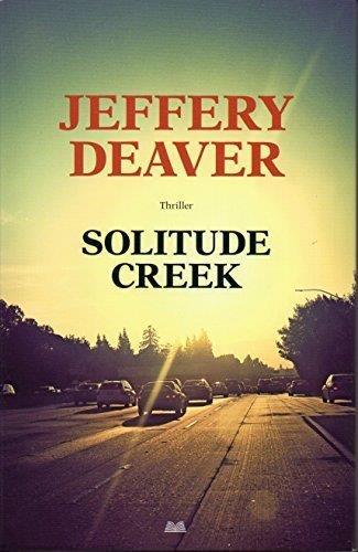 Solitude Creek - Jeffery Deaver - copertina
