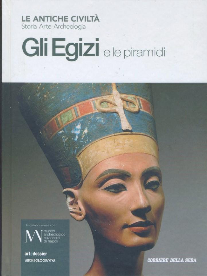 Gli egizi e le piramidi