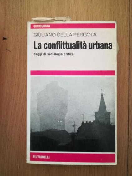 La  conflittualità urbana - Giuliano Della Pergola - copertina