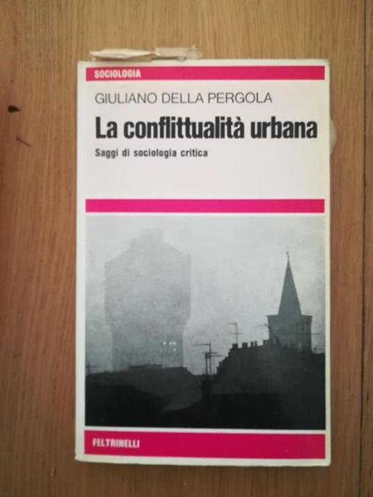La  conflittualità urbana - Giuliano Della Pergola - copertina