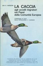 La caccia agli uccelli migratori nei paesi della comunità europea