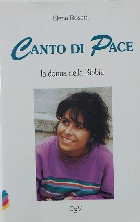 Canto di Pace. La donna nella Bibbia - Elena Bosetti - copertina