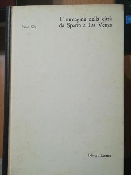 L' immagine della città da Sparta a Las Vegas - Paolo Sica - copertina