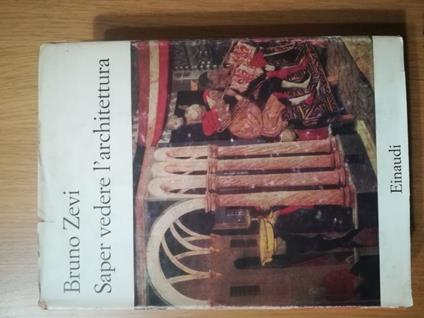 Saper vedere l'architettura - Bruno Zevi - copertina